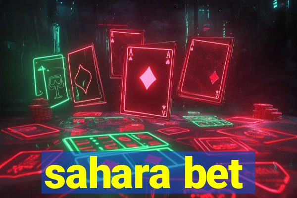 sahara bet