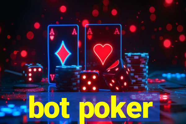 bot poker