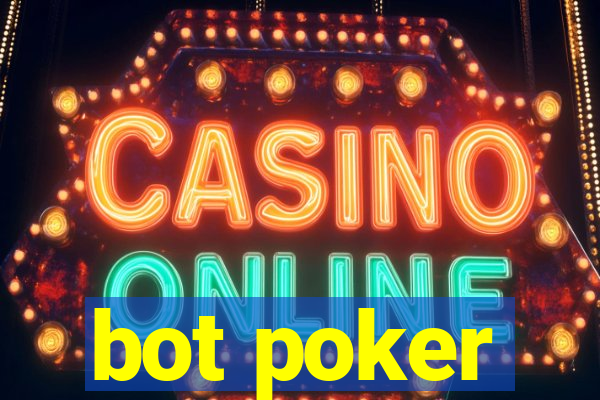 bot poker