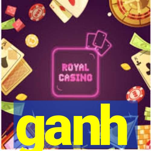 ganh