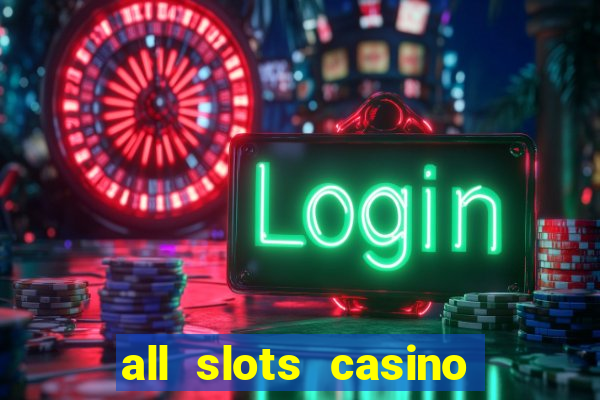 all slots casino $1 deposit