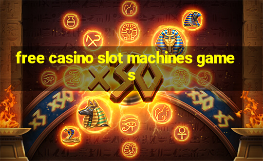 free casino slot machines games