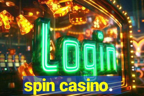 spin casino.