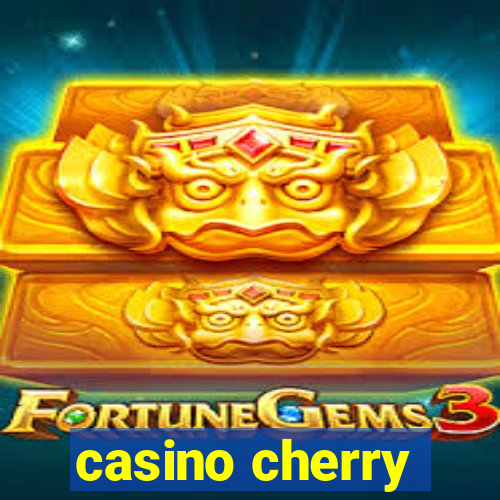 casino cherry