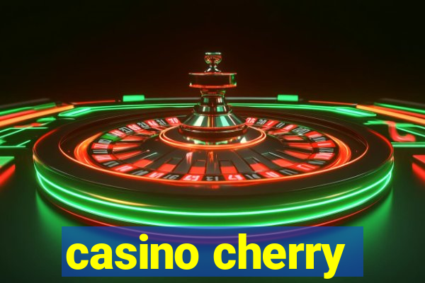 casino cherry