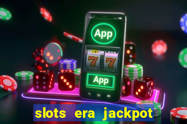 slots era jackpot slots game