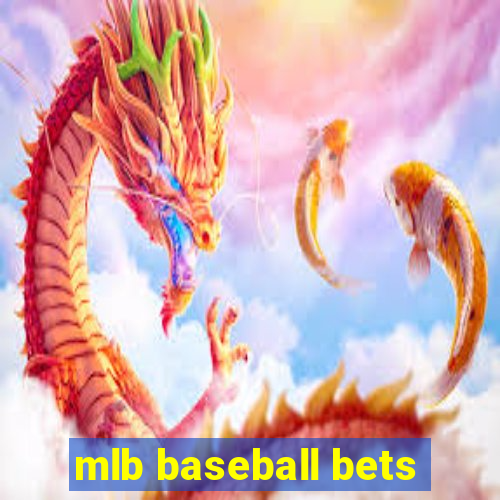 mlb baseball bets