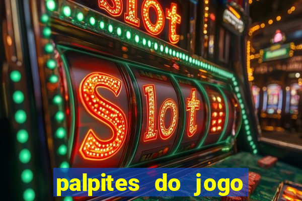 palpites do jogo aberto hoje