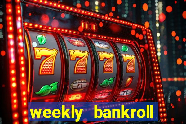 weekly bankroll booster password