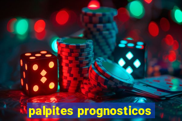 palpites prognosticos