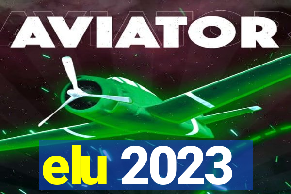 elu 2023