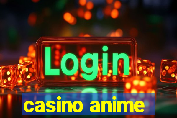 casino anime