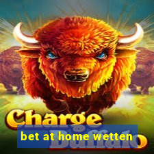 bet at home wetten