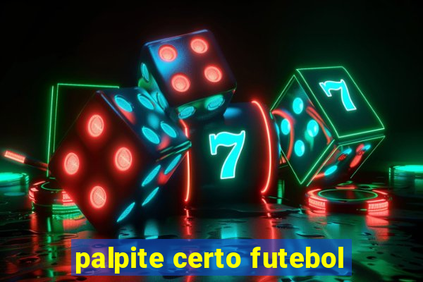 palpite certo futebol