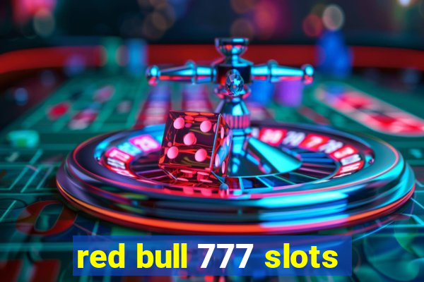 red bull 777 slots