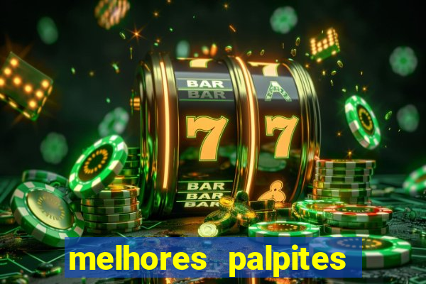 melhores palpites de hoje