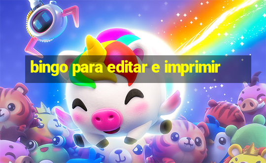 bingo para editar e imprimir