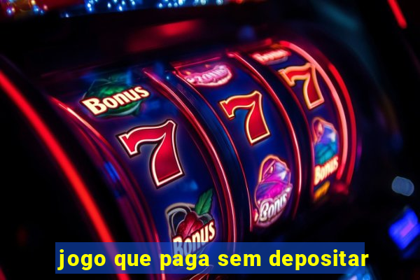 jogo que paga sem depositar