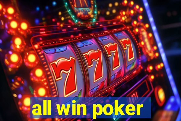 all win poker