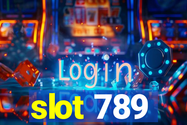 slot 789