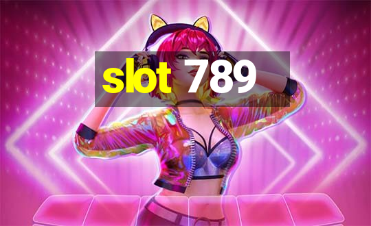 slot 789