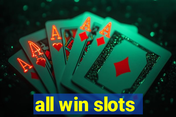 all win slots