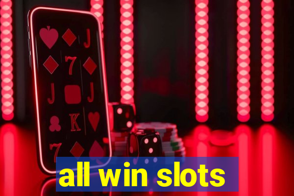 all win slots