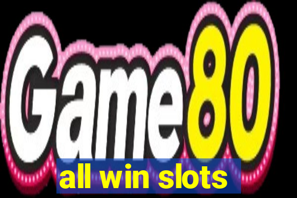 all win slots