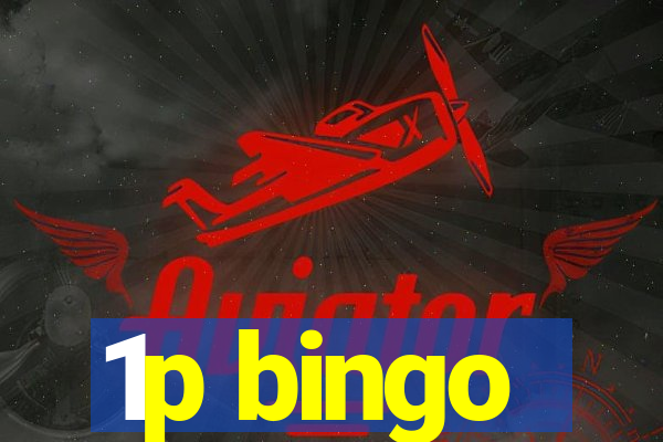 1p bingo