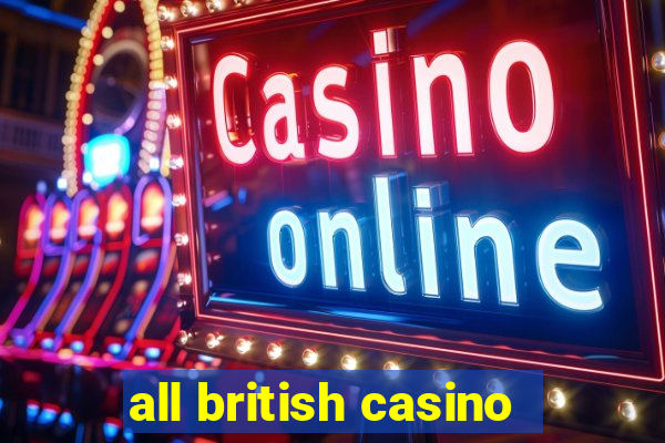 all british casino