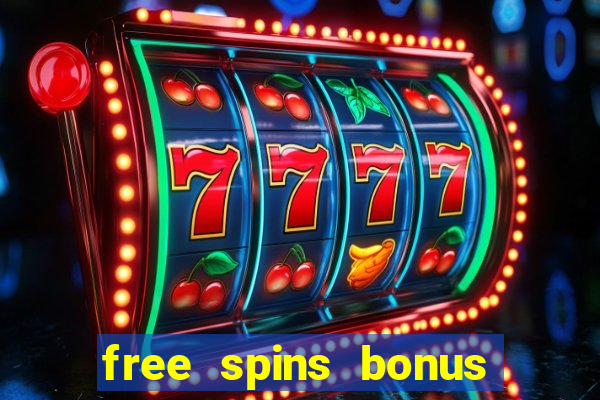 free spins bonus casino no deposit