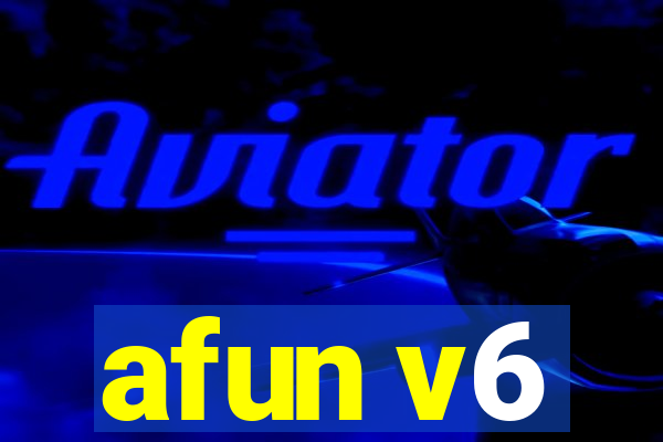 afun v6