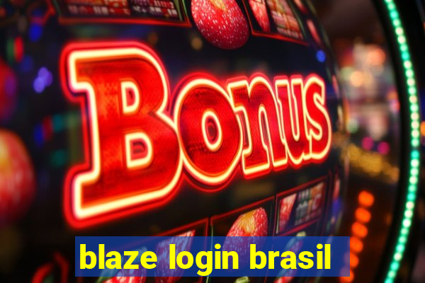 blaze login brasil