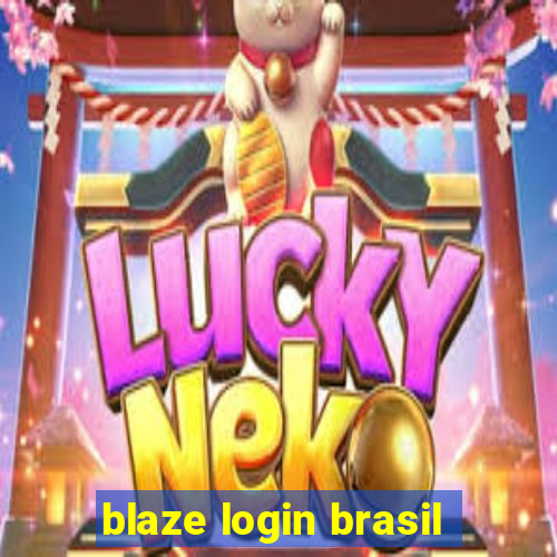 blaze login brasil