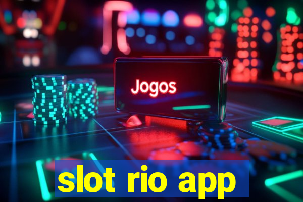 slot rio app