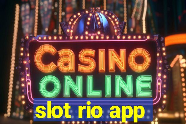 slot rio app