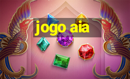 jogo aia