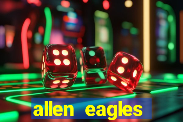 allen eagles football scores