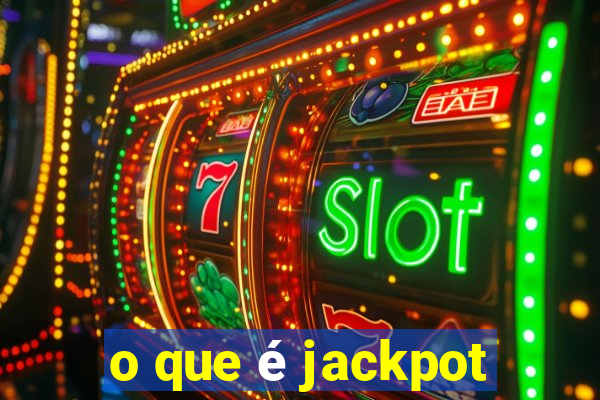 o que é jackpot