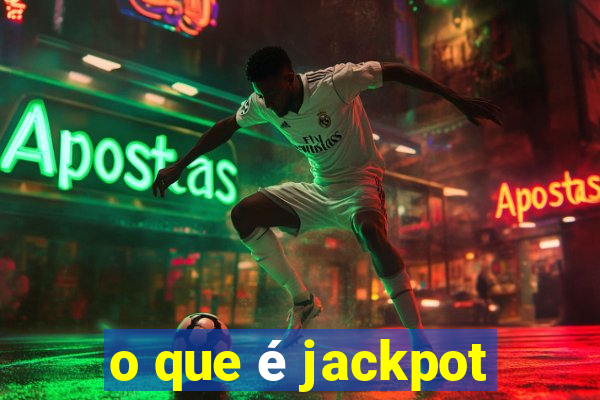 o que é jackpot