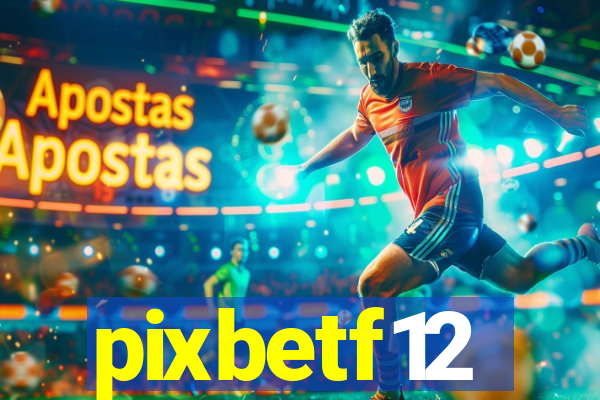 pixbetf12