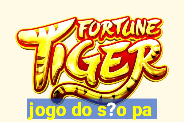 jogo do s?o pa