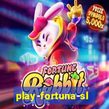 play-fortuna-slot