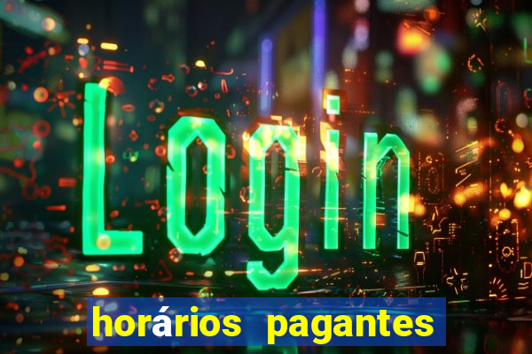 horários pagantes dos slots