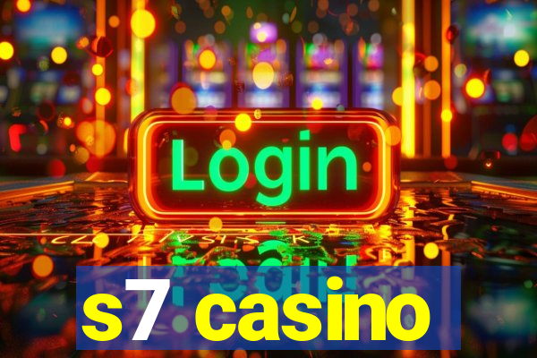 s7 casino