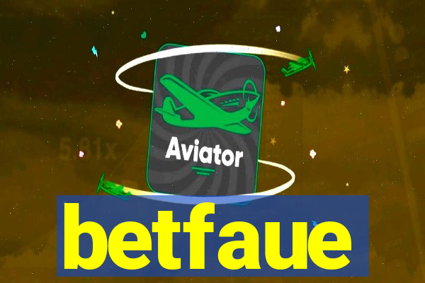 betfaue