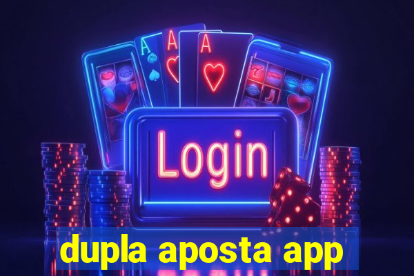 dupla aposta app