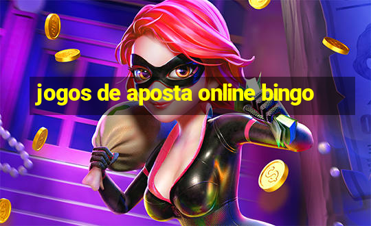 jogos de aposta online bingo