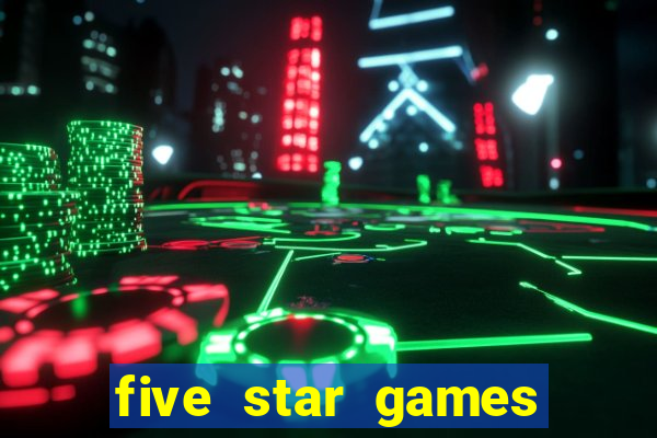 five star games slots and casino