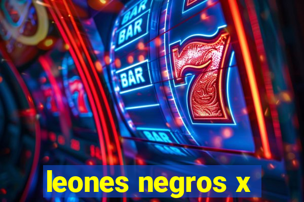 leones negros x